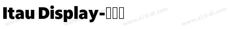 Itau Display字体转换